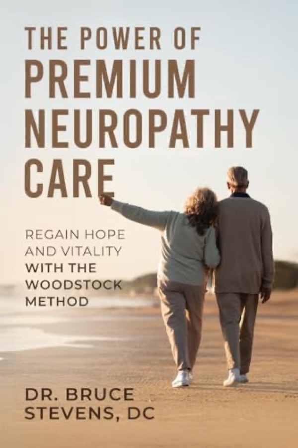 The Power Of Premium Neuropathy Care, book cover by Dr. Bruce Stevens, DC